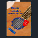 Brother in Law Guitar Player Birthday<br><div class="desc">A birthday card for a brother-in-law who loves the guitar. A close-up of a guitar with a plectrum tucked into the strings. On the plectrum are the words 'You Rock'. A birthday card for a musician who loves the guitar.</div>