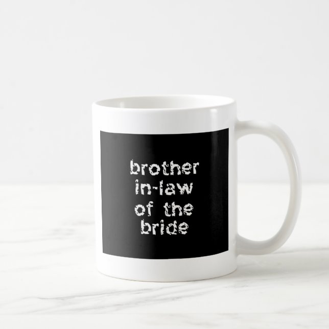 Brother In-Law of the Bride Coffee Mug (Right)