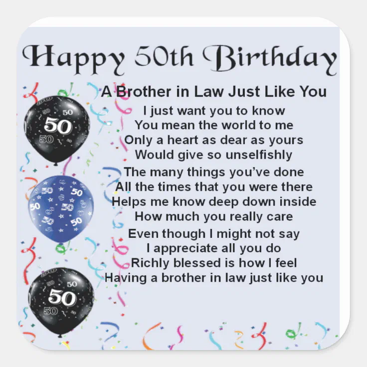 Brother in Law Poem 50th Birthday Square Sticker | Zazzle