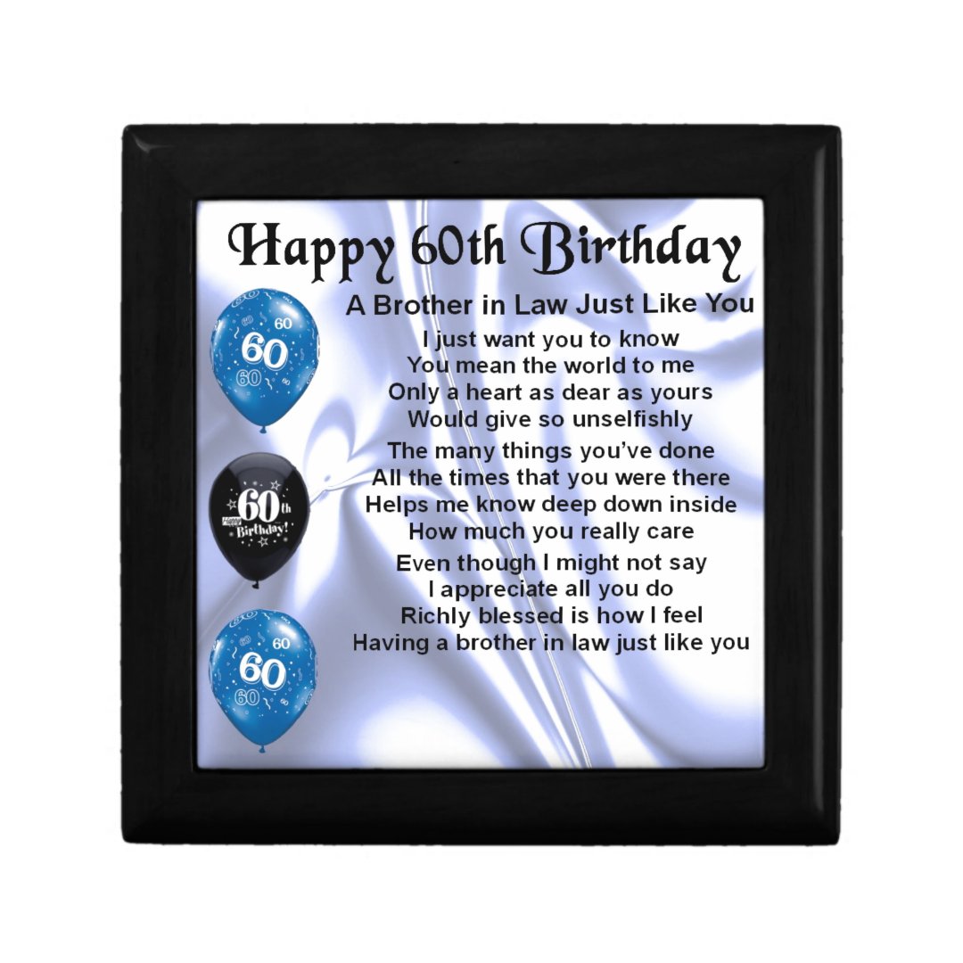 Brother in Law Poem 60th Birthday Gift Box | Zazzle