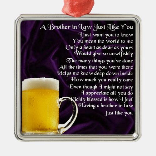 Brother in Law Poem _ Beer Design Metal Ornament