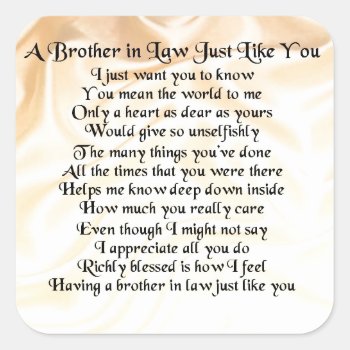 Brother In Law Poem - Cream Square Sticker by Lastminutehero at Zazzle