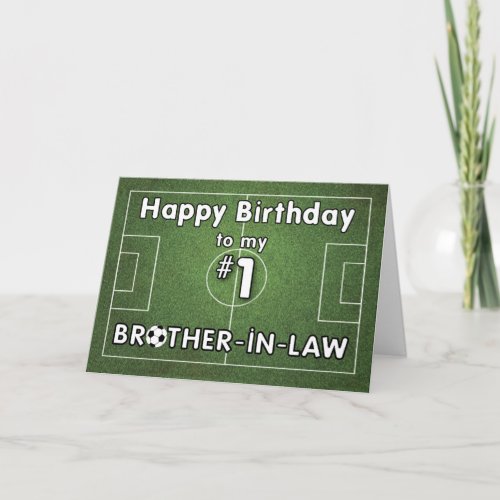 Brother_in_Law Soccer Birthday with Grass Field an Card