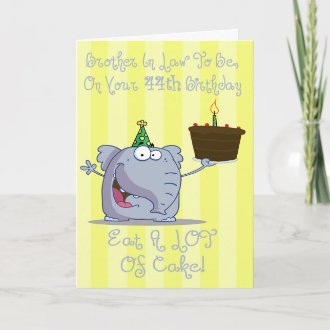 Brother In Law To Be Eat More Cake 44th Birthday Card (Front)