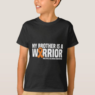Brother Is A Warrior Ms Multiple Sclerosis Awarene T-Shirt