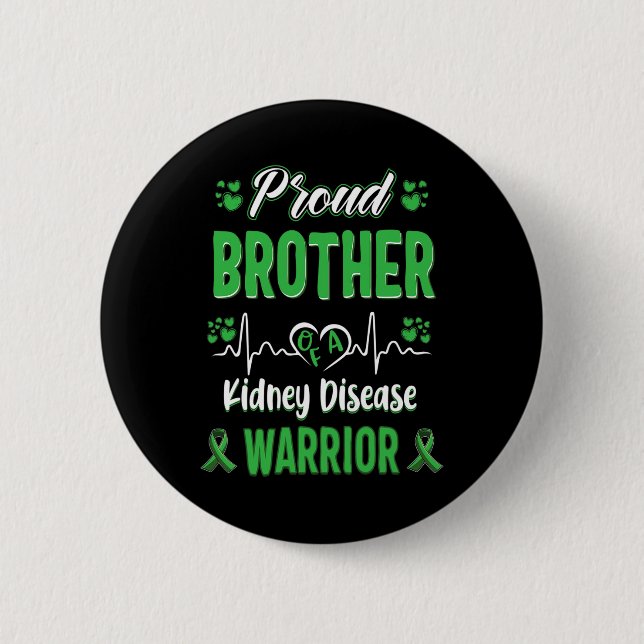 Brother Kidney Disease Warrior Awareness Ribbon Gr Button (Front)