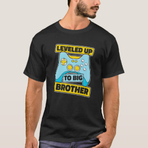 Brother Leveled up to big brother   T-Shirt