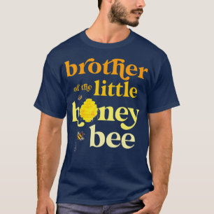 Brother Little Honey Bee Birthday Gender Reveal Ba T-Shirt