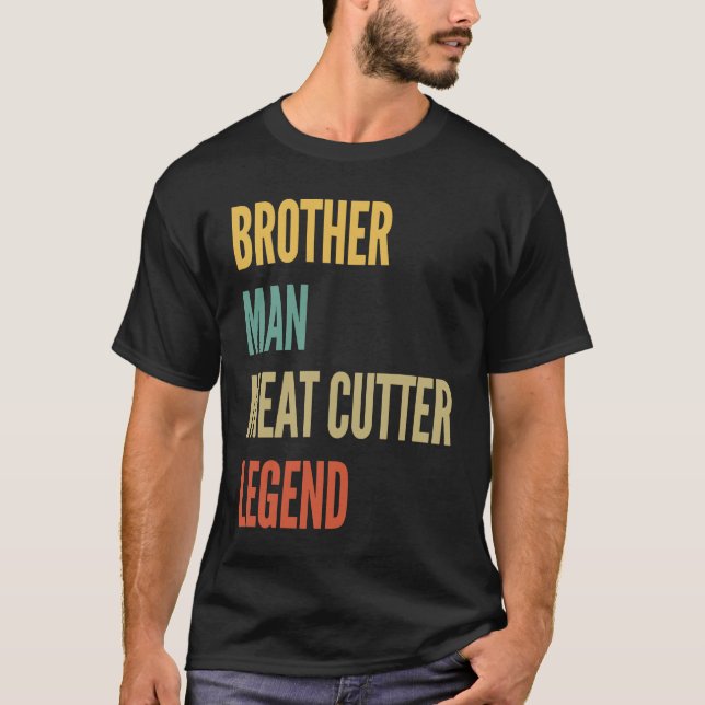 Brother Man Meat Cutter Legend T-Shirt (Front)