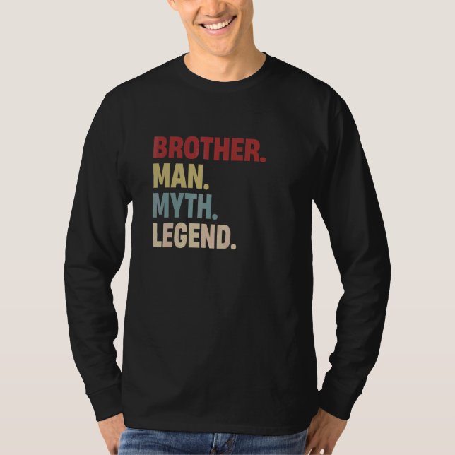 Brother Man Myth Legend  Father  Dad For Mens Boys T-Shirt (Front)