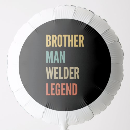 Brother Man Welder Legend Balloon