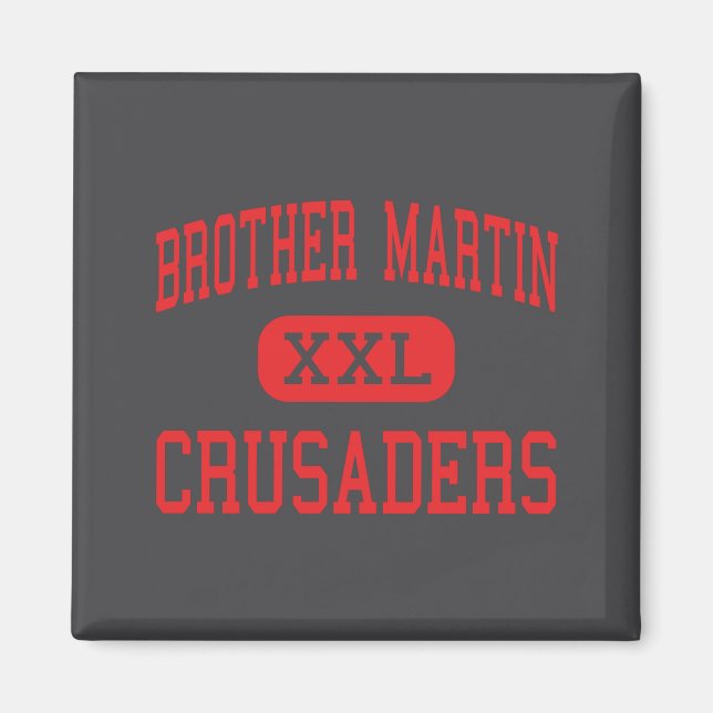 Brother Martin Crusaders High New Orleans  Magnet (Front)