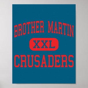 Brother Martin Crusaders High New Orleans  Poster