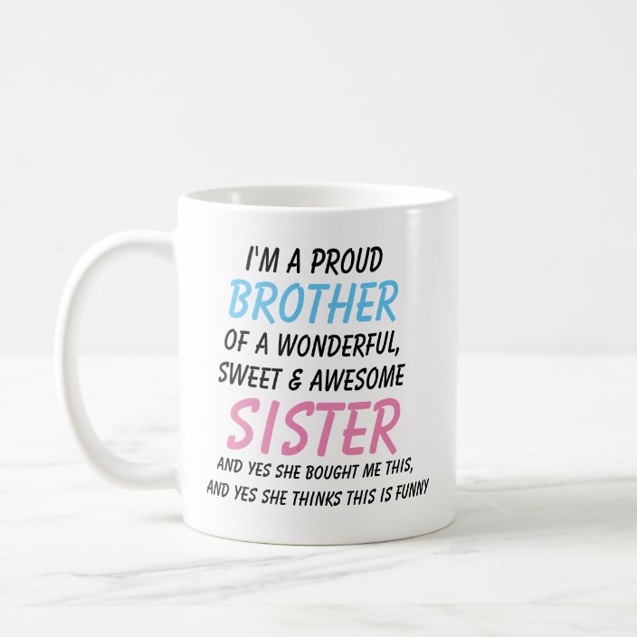 Brother Mug From Your Awesome Sister Funny