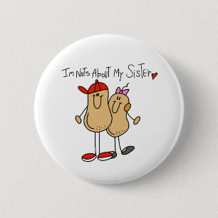Brother-Nuts About My Sister Pinback Button