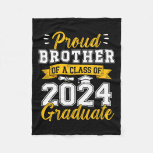 Brother Of A Cl Of 2024 Graduate Senior Graduation Fleece Blanket