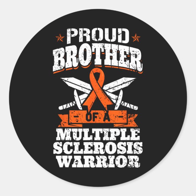Brother Of A Multiple Sclerosis Warrior Ms Awarene Classic Round Sticker (Front)