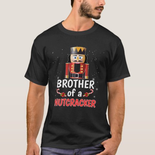 Brother Of A Nutcracker Funny Christmas Family Mat T_Shirt