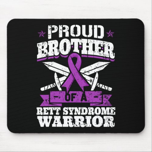 Brother Of A Rett Syndrome Warrior Rtt Awareness B Mouse Pad
