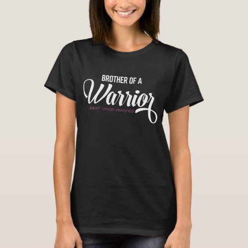 Brother Of A Warrior Breast Cancer Awareness T_Shirt