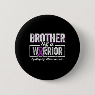 Brother Of A Warrior Epilepsy Brother Purple Ribbo Button