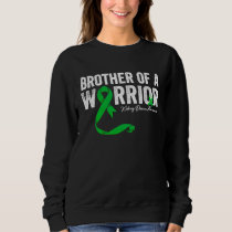 brother of a Warrior Kidney Disease Awareness Sweatshirt