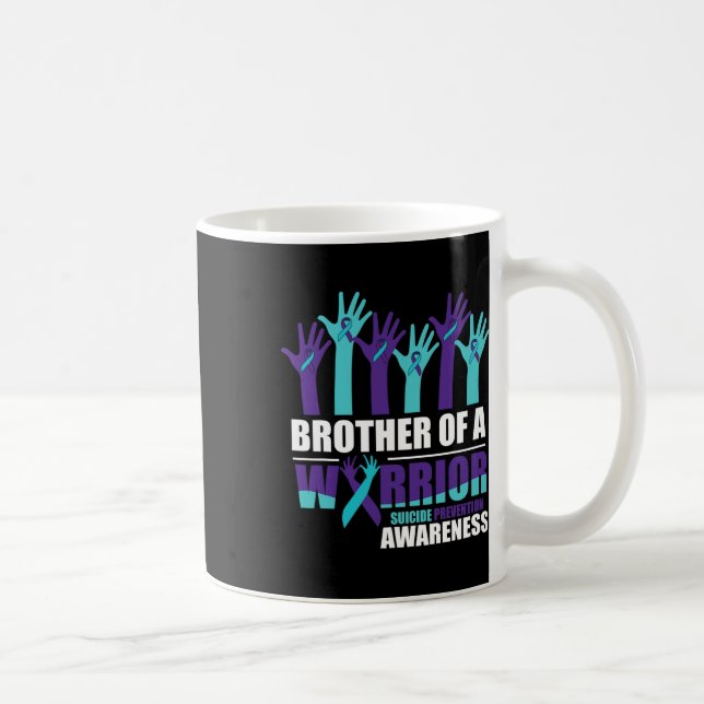 Brother Of A Warrior Suicide Awareness Mental Heal Coffee Mug (Right)