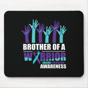 Brother Of A Warrior Suicide Awareness Mental Heal Mouse Pad