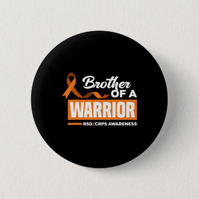 Brother Of A Warrior Support Supporter Rsd Crps Aw Button (Front)