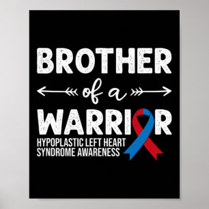 Brother Of A Warrior Syndrome Awareness Poster