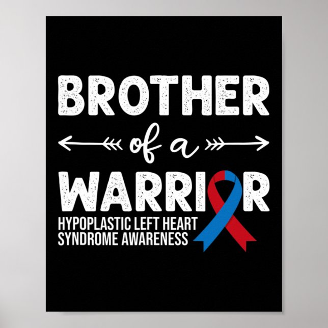 Brother Of A Warrior Syndrome Awareness  Poster (Front)