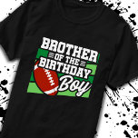 Brother of Birthday Boy Boys Football Birthday T-Shirt<br><div class="desc">This football birthday party design is perfect for the brother of the birthday boy for a football theme birthday party. Great birthday party idea for kids that love to play football, watch football or want to become future football star players! Features a football on a football field graphic for a...</div>