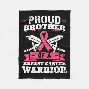 Brother Of Breast Cancer Warrior Pink Awareness Ri Fleece Blanket