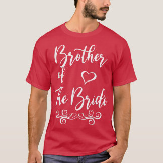Brother of Bride & Groom Wedding Matching T-Shirt