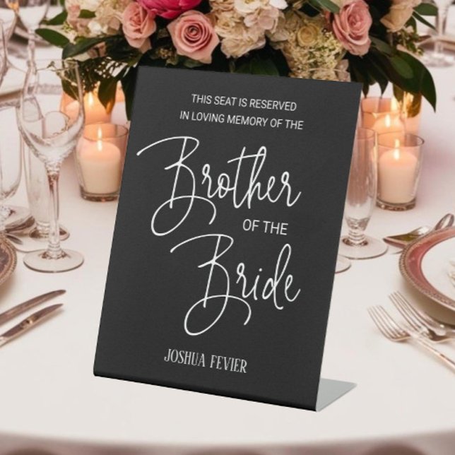 Brother of Bride Memorial Black Save Chair Wedding Pedestal Sign (Creator Uploaded)