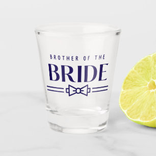 Brother of Bride  Shot Glass