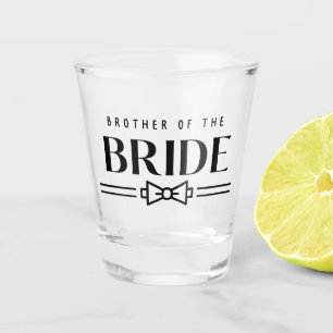 Brother of Bride Shot Glass