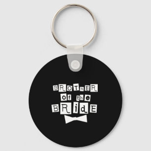 Brother of Bride White on Black Keychain