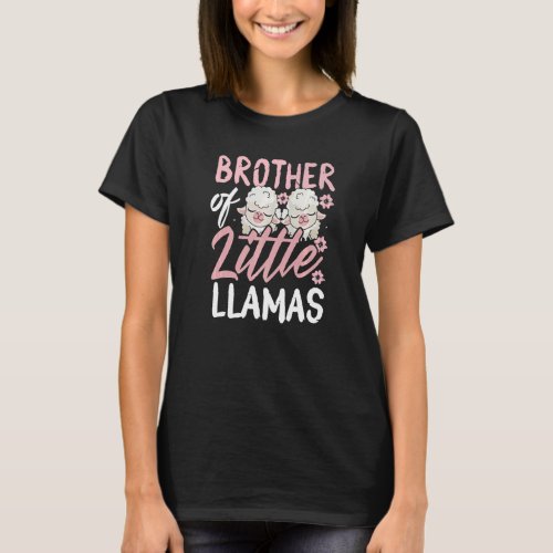 Brother of Little Llamas New Born Twin Girls Big B T_Shirt