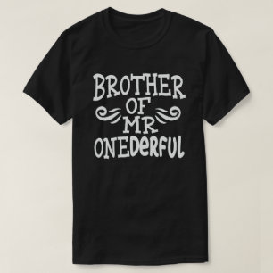 Brother of Mr Onederful 1st Birthday Party Matchin T-Shirt