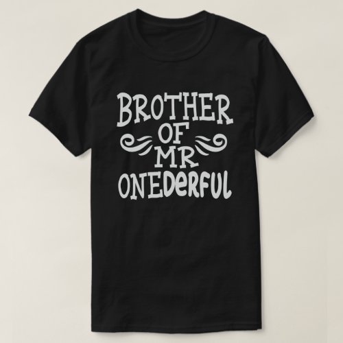 Brother of Mr Onederful 1st Birthday Party Matchin T_Shirt