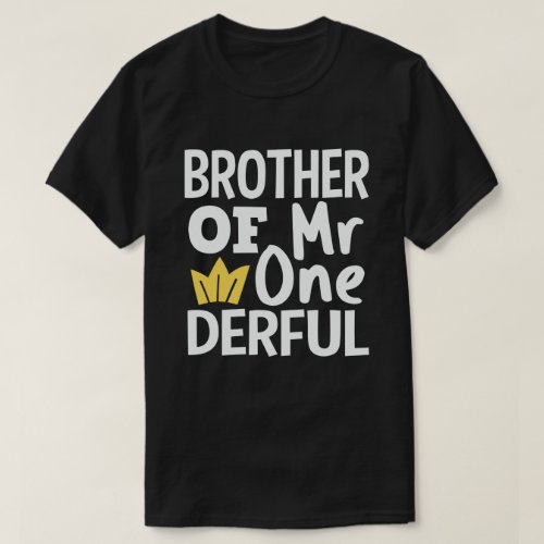 Brother of Mr Onederful 1st Birthday Party Matchin T_Shirt