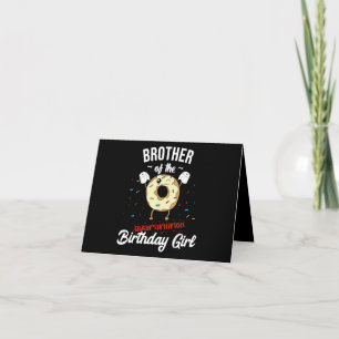Brother Of Quarantined Birthday Girl Funny Donut Card
