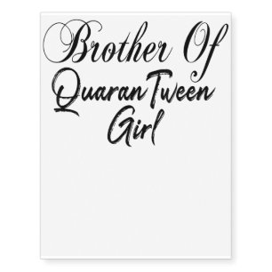 Brother of quarantween girl family gift temporary tattoos