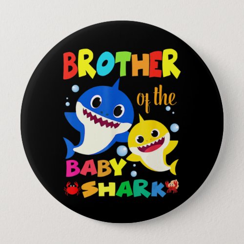 Brother Of The Baby Shark Birthday Brother Shark Button