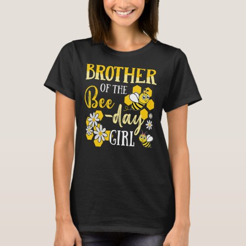 Brother Of The Bee Day Girl Hive Party Matching Bi T_Shirt