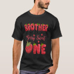 Brother Of The Berry Sweet One Strawberry First Bi T-Shirt<br><div class="desc">Brother Of The Berry Sweet One Strawberry First Birthday</div>