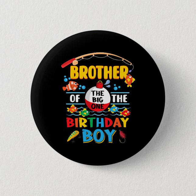 Brother Of The Big One Fishing 1st Birthday Ofisha Button (Front)