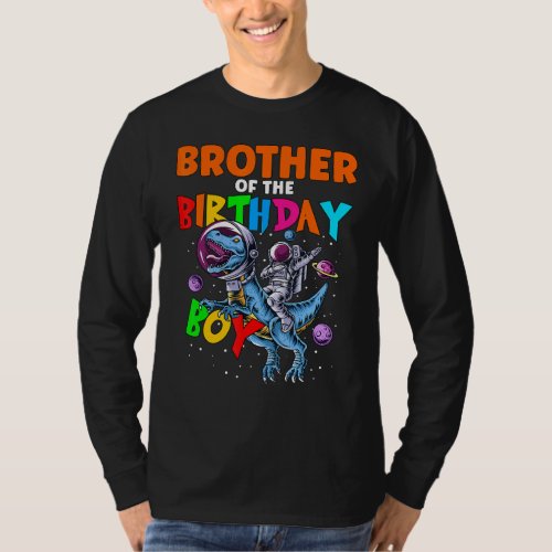 Brother Of The Birthday Boy Astronaut Riding Rex D T_Shirt