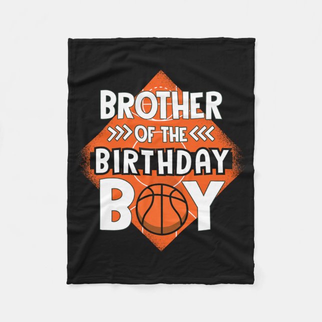 Brother Of The Birthday Boy Brother Bysketbyll Bir Fleece Blanket (Front)